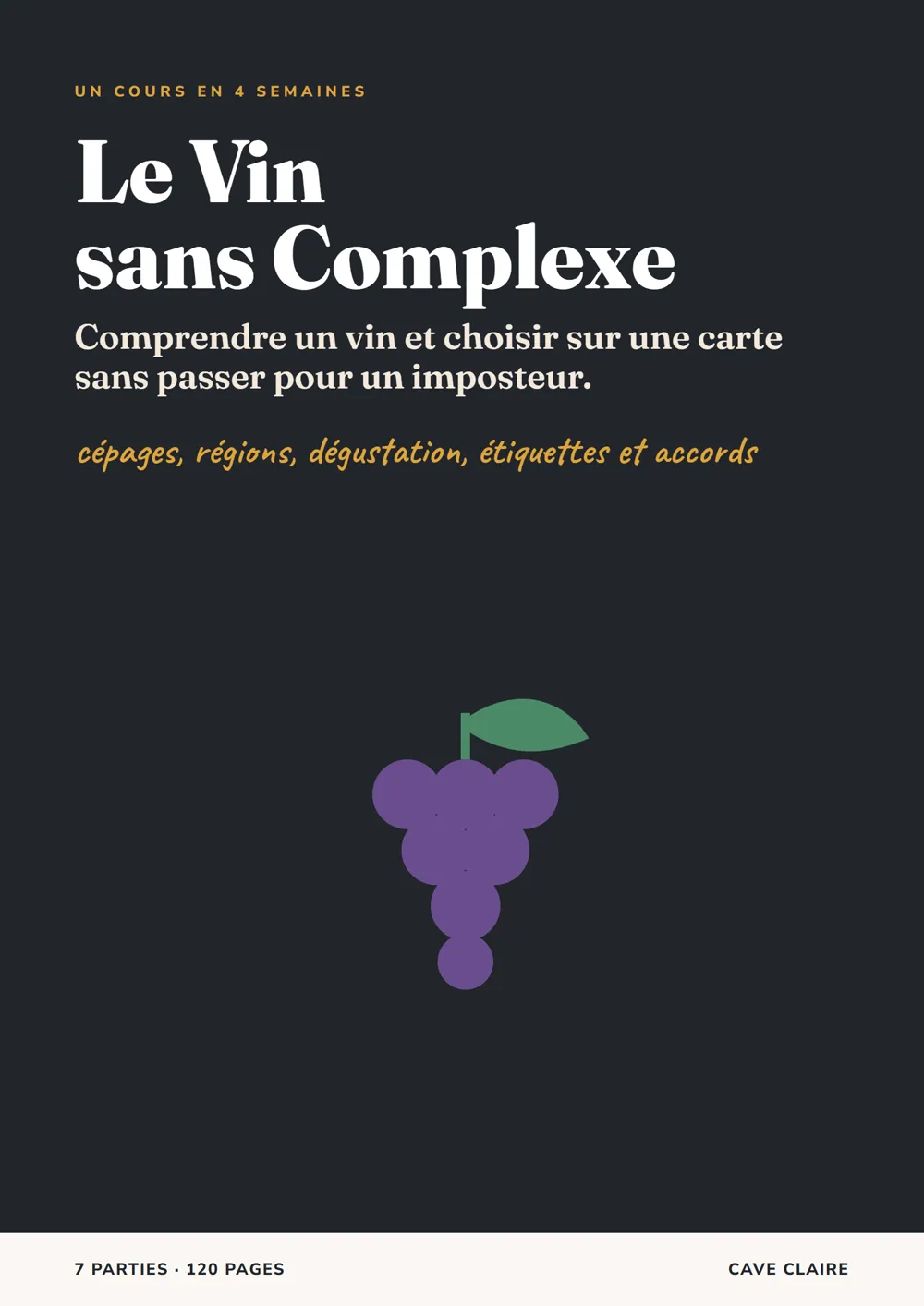 Couverture du cours Le Vin sans Complexe, Cave Claire